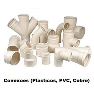 Conexões (Plásticos, PVC, Cobre)